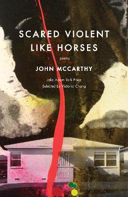 Scared Violent Like Horses: Poems book