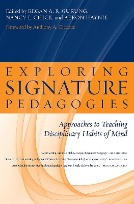 Exploring Signature Pedagogies by Regan A R Gurung