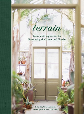 Terrain: Ideas and Inspiration for Decorating the Home and Garden book