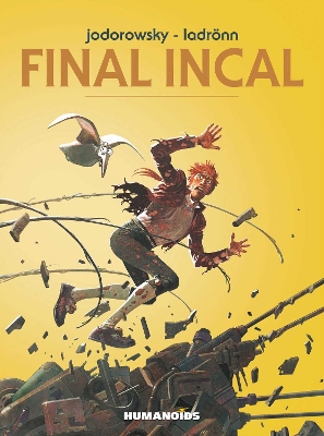 The Final Incal by Alejandro Jodorowsky