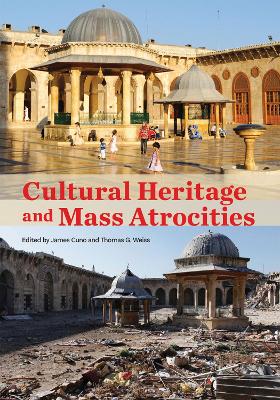 Cultural Heritage and Mass Atrocities book