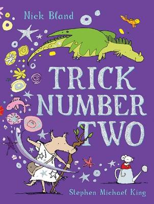 Trick Number Two by Nick Bland