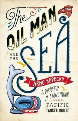 Oil Man and the Sea book