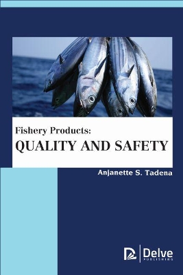 Fishery Products: Quality and Safety book