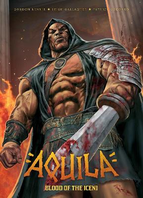 Aquila Volume One: Blood of the Iceni book