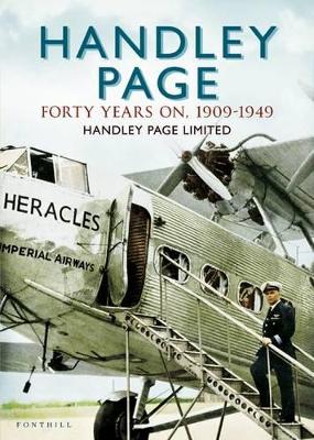 Handley Page - The First 40 Years book