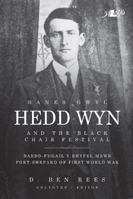 Hanes Gwyl Hedd Wyn / Hedd Wyn and the Black Chair Festival book