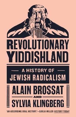 Revolutionary Yiddishland by Sylvie Klingberg