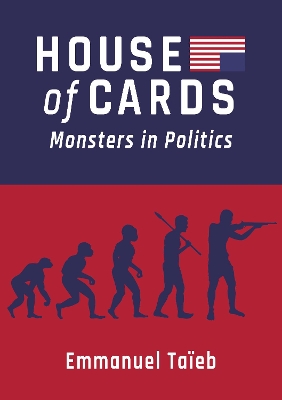House of Cards: Monsters in Politics book