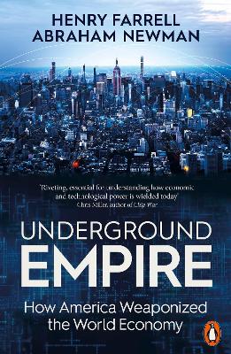 Underground Empire: How America Weaponized the World Economy book
