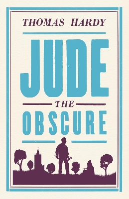 Jude the Obscure: Annotated Edition (Alma Classics Evergreens) book