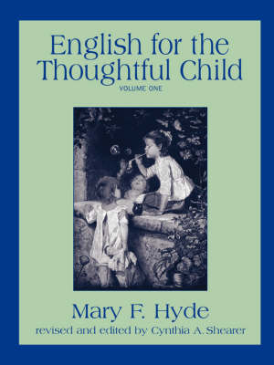 English for the Thoughtful Child - Volume One book