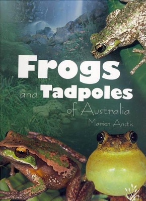 Frogs and Tadpoles of Australia book