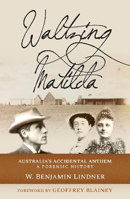 Waltzing Matilda: Australia's Accidental Anthem: 2019 book