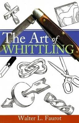 Art of Whittling book