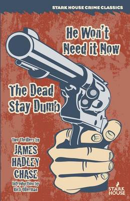 He Won't Need It Now / The Dead Stay Dumb book