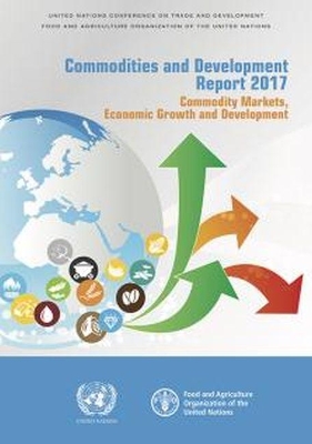 Commodities and Development Report 2017 book