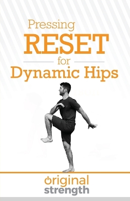 Pressing RESET for Dynamic Hips book