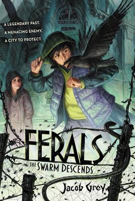 Ferals #2: The Swarm Descends book