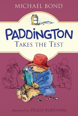 Paddington Takes the Test by Michael Bond