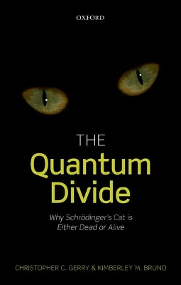 The Quantum Divide by Christopher C. Gerry