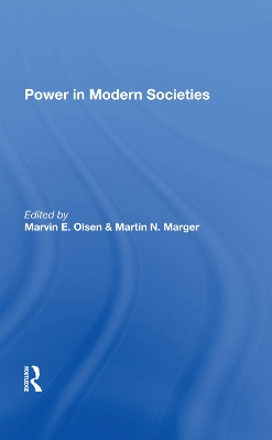 Power In Modern Societies by Marvin E. Olsen