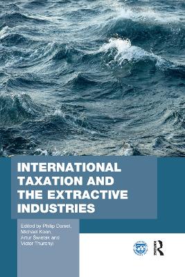 International Taxation and the Extractive Industries book