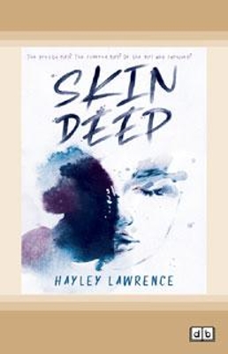 Skin Deep by Hayley Lawrence