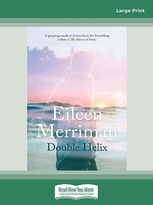 Double Helix by Eileen Merriman