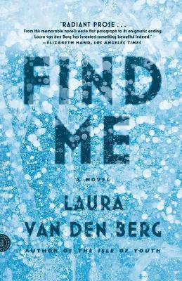 Find Me by Laura Van Den Berg