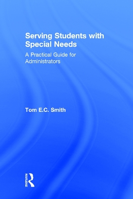 Serving Students with Special Needs by Tom Smith