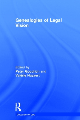 Genealogies of Legal Vision by Peter Goodrich