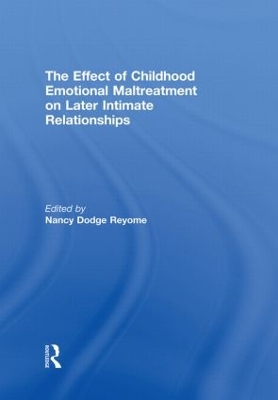 Effect of Childhood Emotional Maltreatment on Later Intimate Relationships book