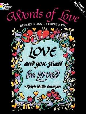 Words of Love Stained Glass Coloring Book book