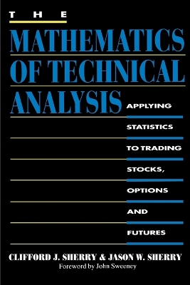 The Mathematics of Technical Analysis: Applying Statistics to Trading Stocks, Options and Futures book