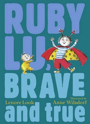 Ruby Lu, Brave and True book