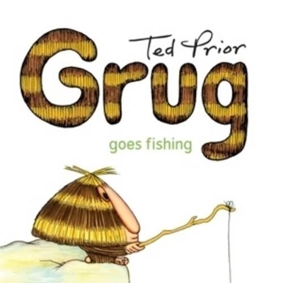 Grug Goes Fishing book