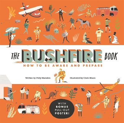 The Bushfire Book: How to Be Aware and Prepare book