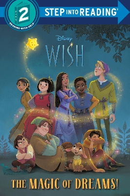 The Magic of Dreams! (Disney Wish) book