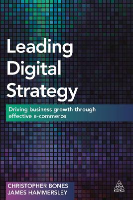 Leading Digital Strategy by Professor Christopher Bones