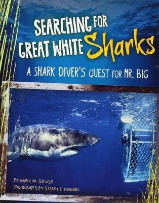 Searching for Great White Sharks by Mary M Cerullo