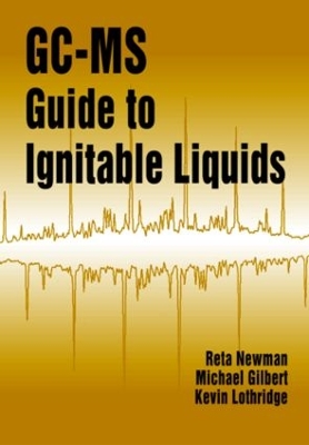 GC-Ms Guide to Ignitable Liquids book