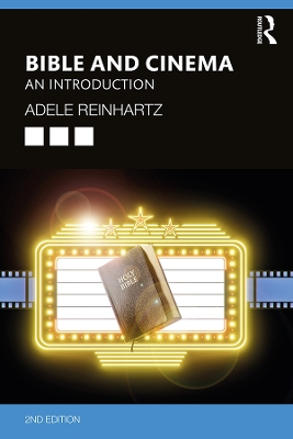 Bible and Cinema: An Introduction by Adele Reinhartz