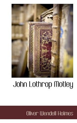 John Lothrop Motley book