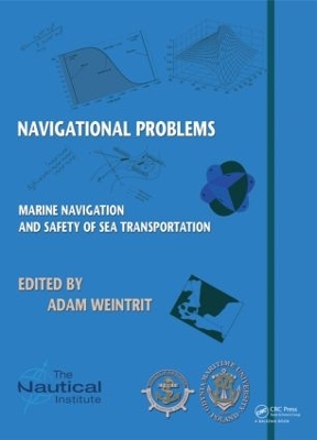 Marine Navigation and Safety of Sea Transportation by Adam Weintrit