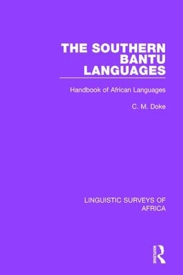 Southern Bantu Languages by Clement M. Doke