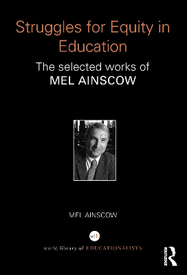 Struggles for Equity in Education by Mel Ainscow