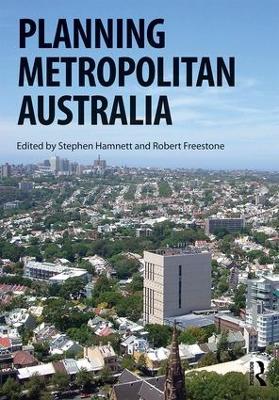 Planning Metropolitan Australia by Stephen Hamnett