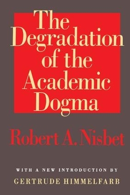 The Degradation of the Academic Dogma book