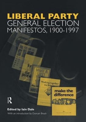 Liberal Party General Election Manifestos 1900-1997 book